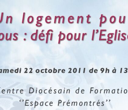 Colloque : Un logement pour tous : défi pour l’Église
