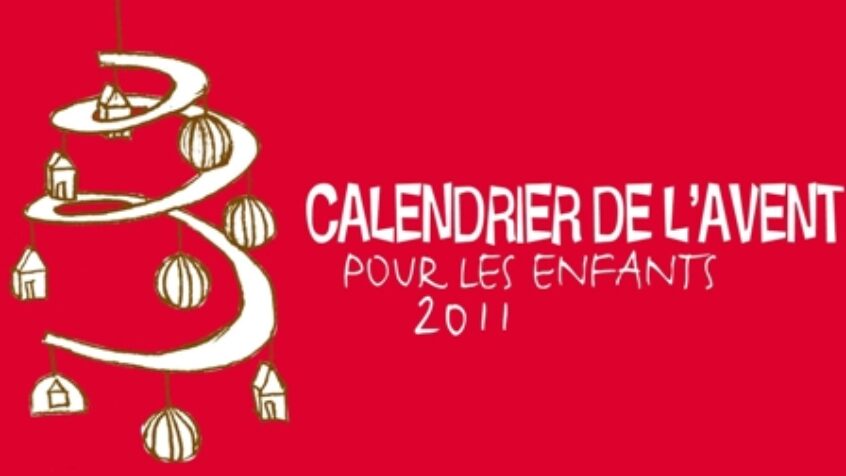 Le calendrier de l’Avent 2011 est arrivé