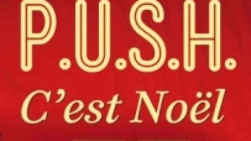 Du P.U.S.H pour Noël