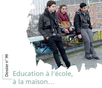 Éducation à l’école, à la maison…