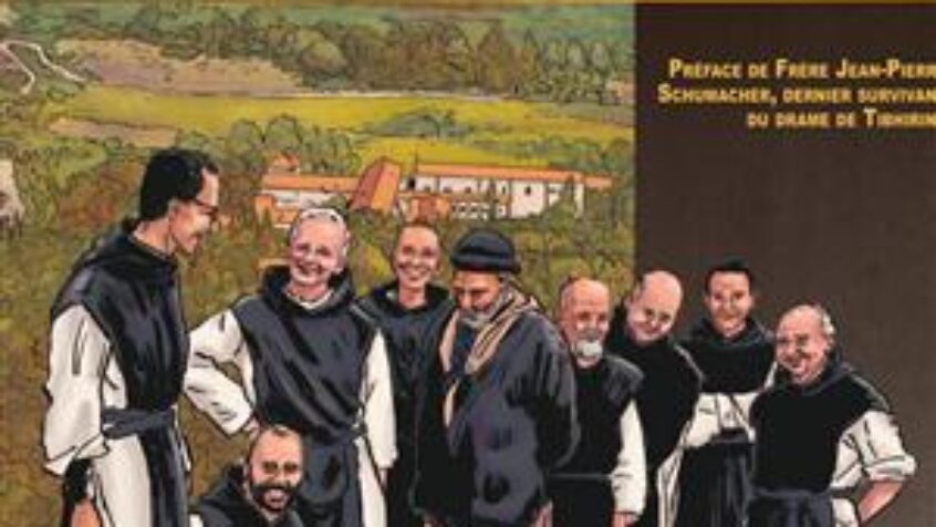Les planches des moines de Tibhirine à l&rsquo;UOPC !