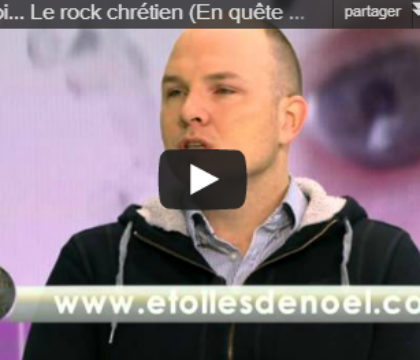 Il était une foi… Le rock chrétien (En quête de sens)