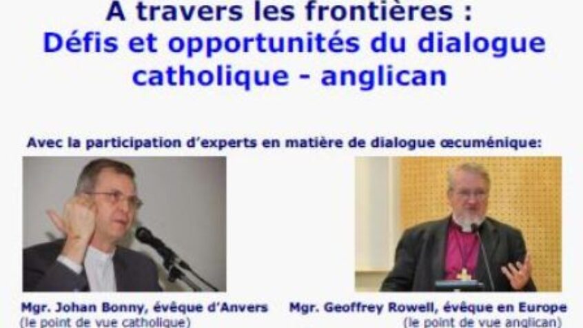 Une rencontre bruxelloise entre catholiques et anglicans