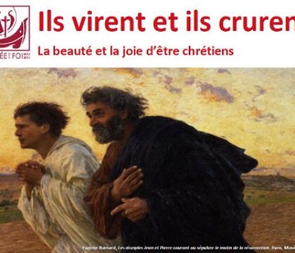 Expo itinérante : « Ils virent et ils crurent »