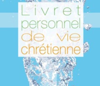 Bruxelles: un livret pour marquer les étapes de la vie chrétienne