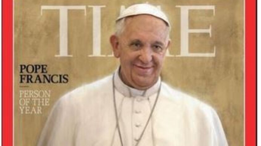 Le magazine « Time » fait du pape François sa personnalité de l&rsquo;année