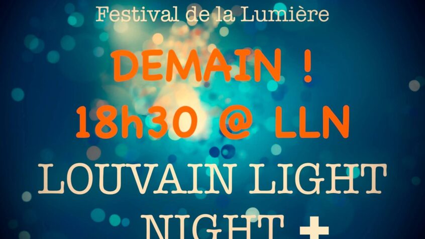 LLN : Venez fêter la joie d’être chrétien au Festival de la Lumière
