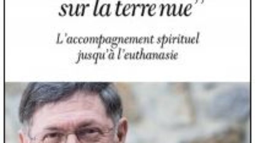 Il était une foi… La fin de vie