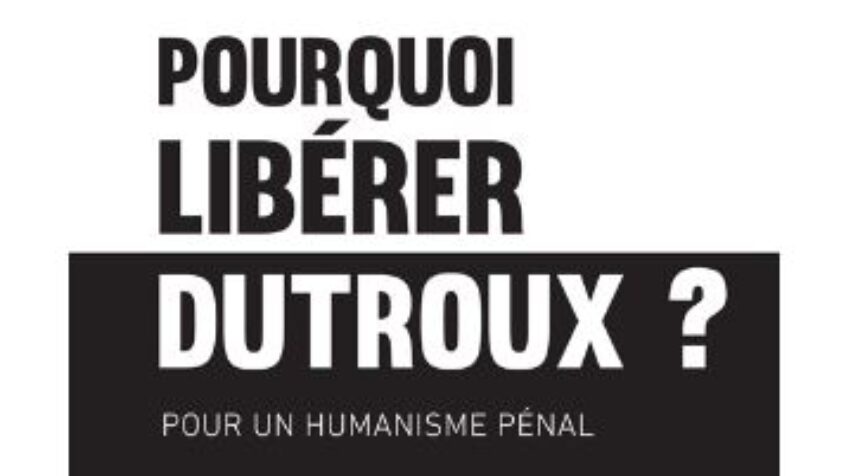 RADIO – Il était une foi… « Pourquoi libérer Dutroux ? »