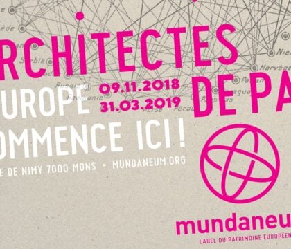 Le Mundaneum présente « Les Architectes de la Paix »