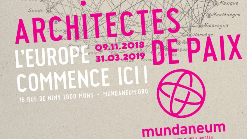 Le Mundaneum présente « Les Architectes de la Paix »