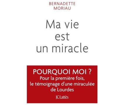 RADIO – Il était une foi… Ma vie est un miracle