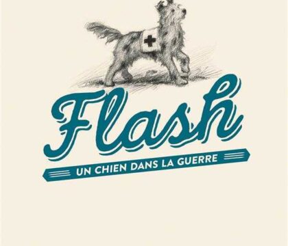 Le choix de nos libraires: « Flash, un chien dans la guerre »