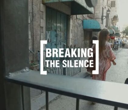 RADIO – Il était une foi… Hébron – Breaking the silence
