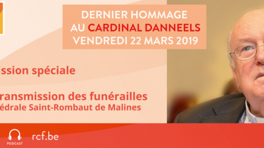 Suivez en direct la célébration des funérailles du cardinal Danneels sur RCF