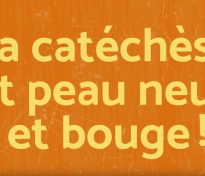 Liège – La catéchèse fait peau neuve et bouge
