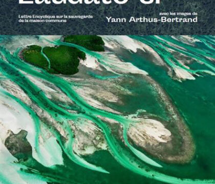 Beaux livres: Laudato si&rsquo; en photos
