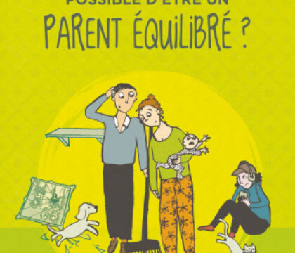 RADIO – Il était une foi… Des parents équilibrés