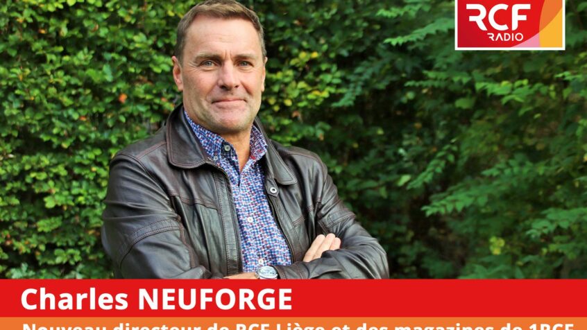 Charles Neuforge nommé directeur de RCF Liège
