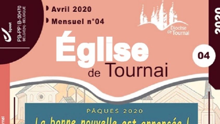 « Eglise de Tournai » d’avril disponible en ligne