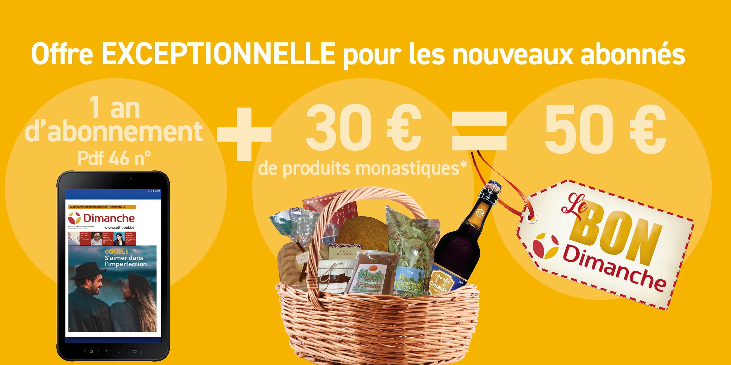 Le Bon Dimanche: une offre exceptionnelle pour les nouveaux Abonnés Offre exceptionnelle pour les nouveaux Abonnés