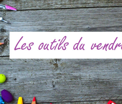 Les outils caté du vendredi