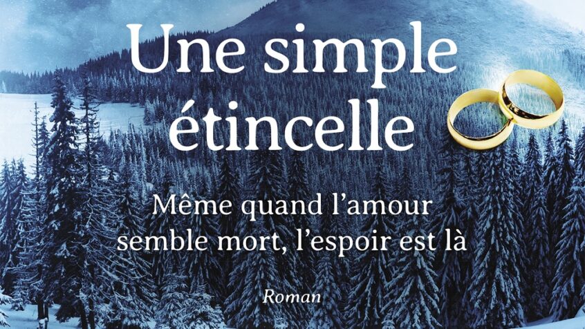 « Une simple étincelle »
