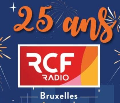 RCF émet en Belgique depuis 25 ans !