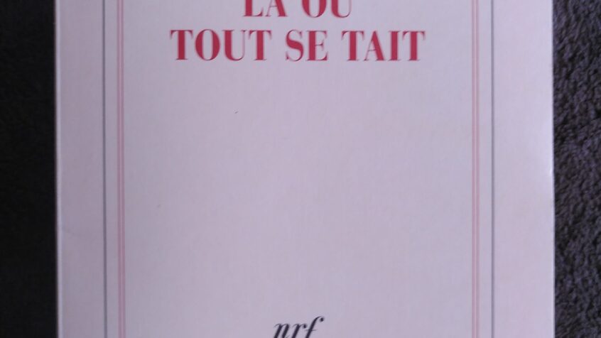 « Là où tout se tait »
