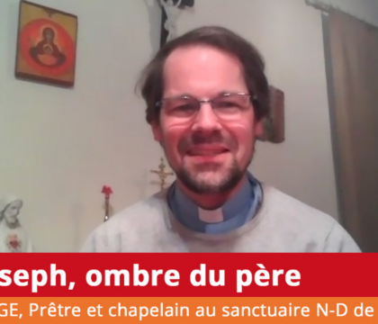 AUDIO – Saint Joseph, ombre du père