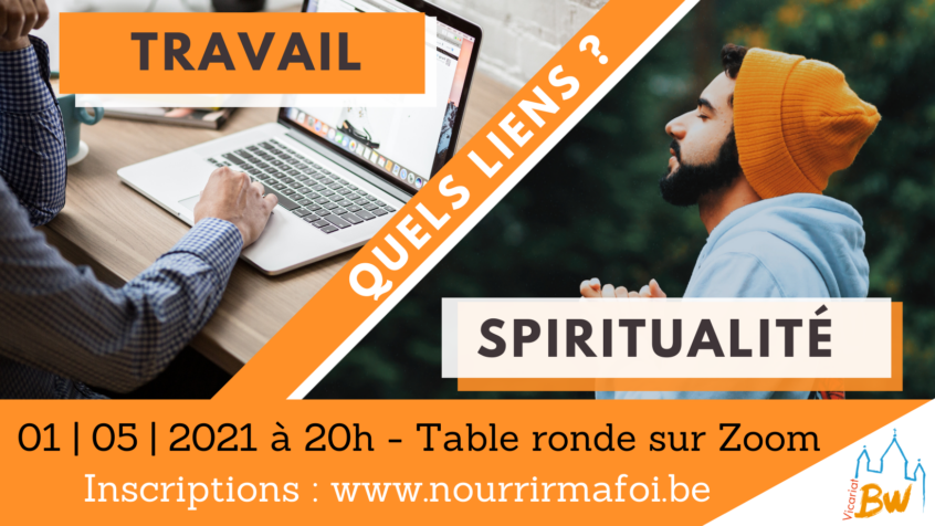 1er mai : Table ronde « Travail et spiritualité »