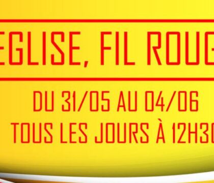 « Eglise, fil rouge » sur RCF Sud Belgique