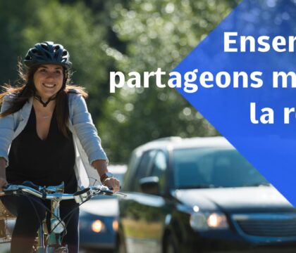 Ensemble, partageons mieux la route
