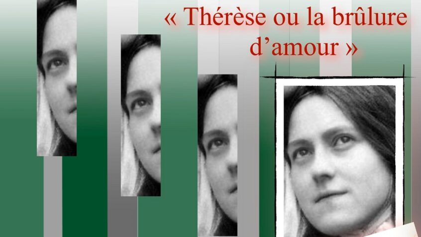 Thérèse de Lisieux ou la brûlure d’amour – Exposition de photos