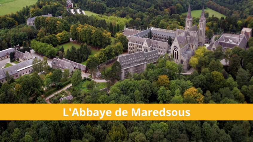 Découvrez l’Abbaye de Maredsous