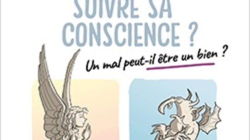 Un mal peut-il être un bien?