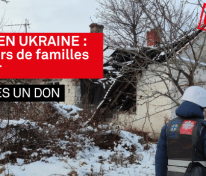 Ukraine : Caritas International lance un appel aux dons pour venir en aide aux victimes du conflit