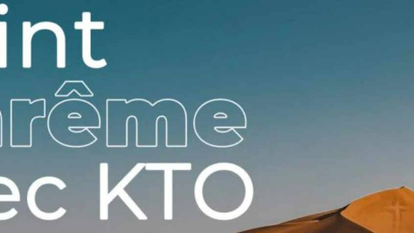 En ce temps de Carême, KTO propose trois parcours spirituels ! Sélection d&rsquo;émissions du 12 au 18 mars