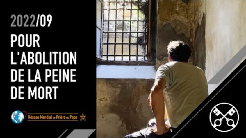 Vidéo du pape : François prie pour l&rsquo;abolition de la peine de mort