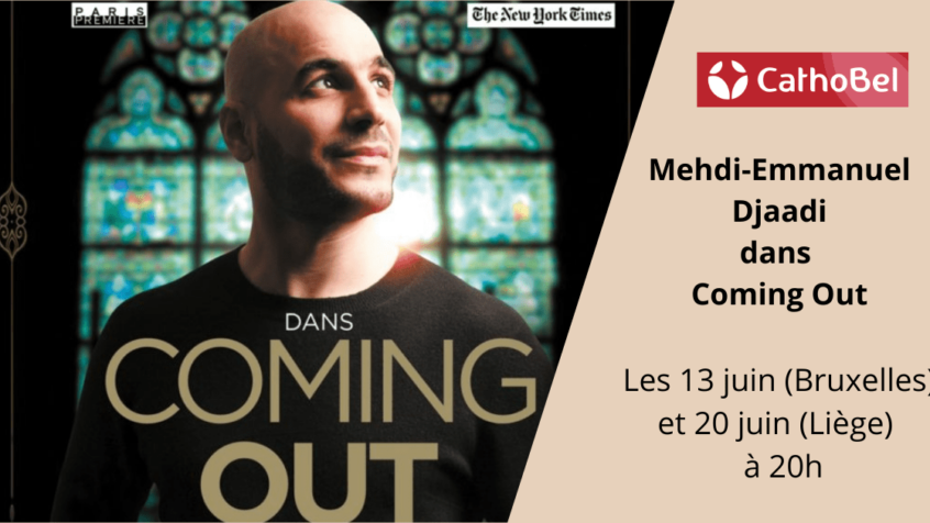 Concours : Gagnez 4X2 places pour le spectacle « Coming Out » de Mehdi-Emmanuel Djaadi (Clôturé)