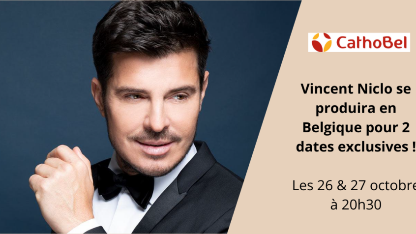 Concours : Gagnez 6×2 places pour les concerts de Vincent Niclo en Belgique (Clôturé)
