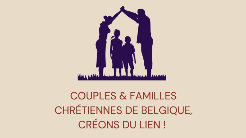 Ce samedi à Uccle : une après-midi dédiée aux couples et familles chrétiennes