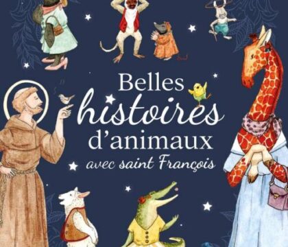 Le choix des libraires – Belles histoires d’animaux avec saint François