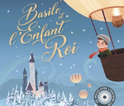 Le choix des libraires – Basile et l’Enfant Roi