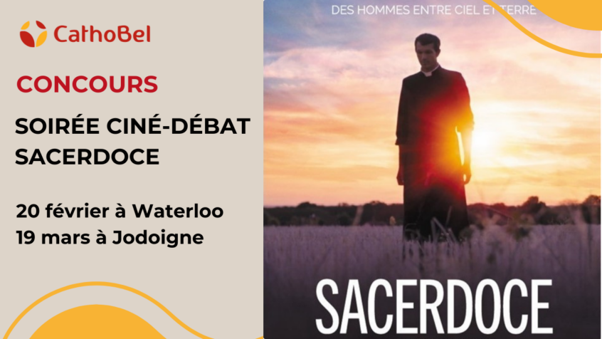 Concours : Gagnez 3×2 places pour les soirées ciné-débat sur le film Sacerdoce (Clôturé)