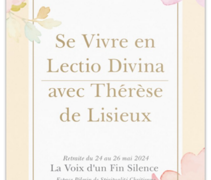 Se Vivre en Lectio Divina avec Thérèse de Lisieux