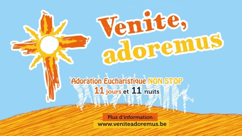 Coup d&rsquo;envoi du festival Venite Adoremus : c&rsquo;est parti pour 11 jours d&rsquo;adoration partout en Belgique !