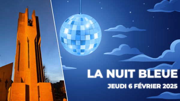 Messe, visite d&rsquo;église, lecture de l&rsquo;Evangile en continu, concert d&rsquo;orgue…: Une &lsquo;Nuit Bleue&rsquo; très spirituelle ce soir à Louvain-la-Neuve