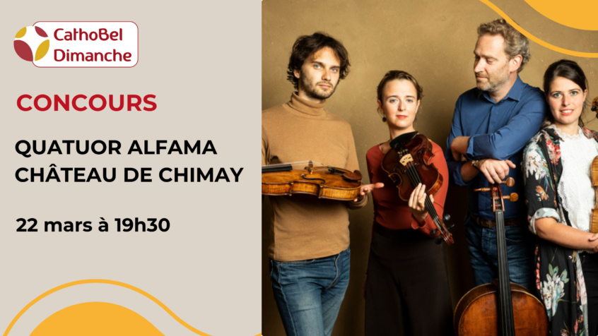 Concours : Gagnez 5×2 places pour le concert du Quatuor Alfama au Château de Chimay (Clôturé)
