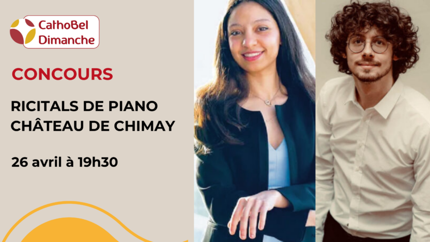 Concours : Gagnez 5×2 places pour le récital de piano au Château de Chimay (Clôturé)